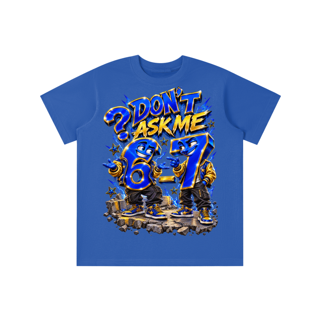 6-7 Street Mode™ Don’t Ask Me Graphic T-Shirt - Youth Unisex Tee