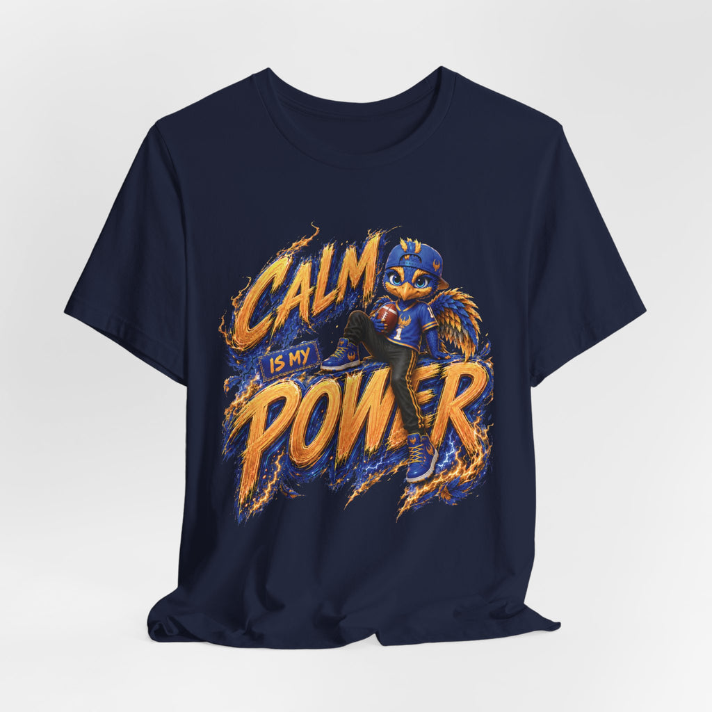 Calm Is My Power – Lil Blaze™ | Adult Unisex Tee