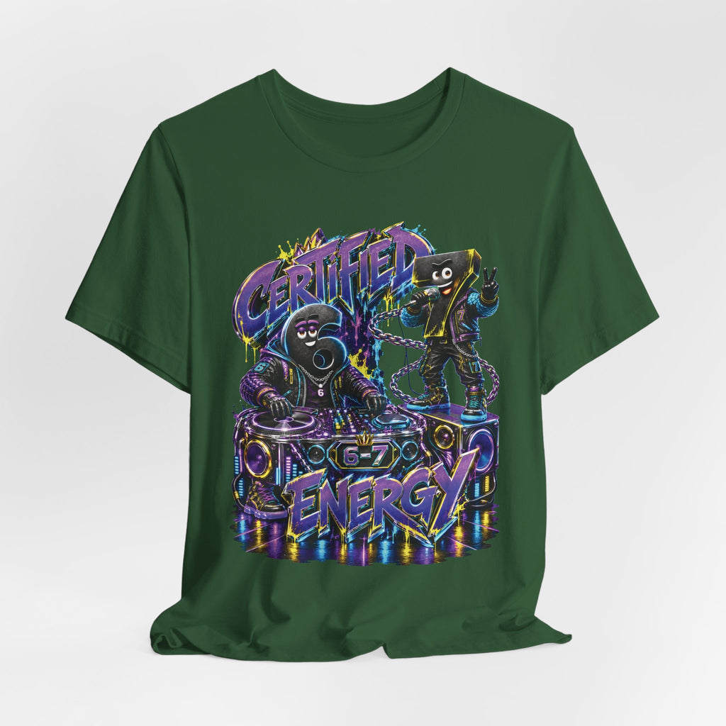 6-7: Certified Energy | Adult Unisex Tee
