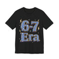 6-7 Unisex Tee — Era Edition