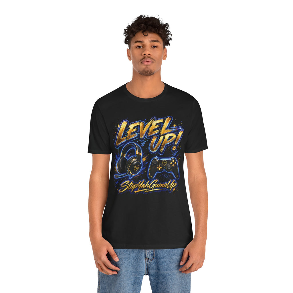 StepYahGameUp™ — Level Up | Unisex Tee