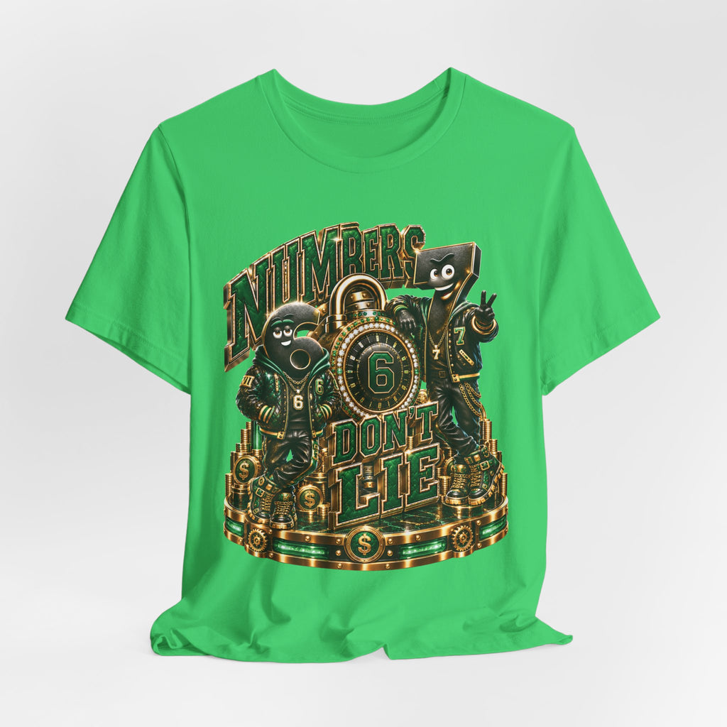 6-7: Numbers Don't Lie | Adult Unisex Tee