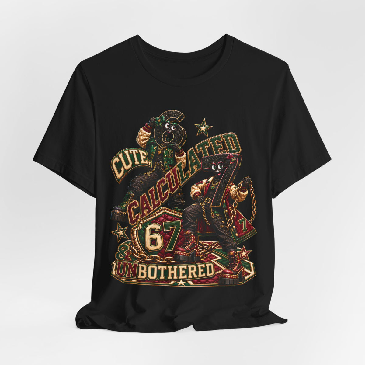 6-7: Cute, Calculated & Unbothered | Adult Unisex Tee