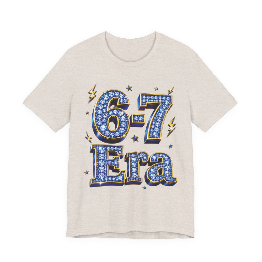 6-7 Unisex Tee — Era Edition