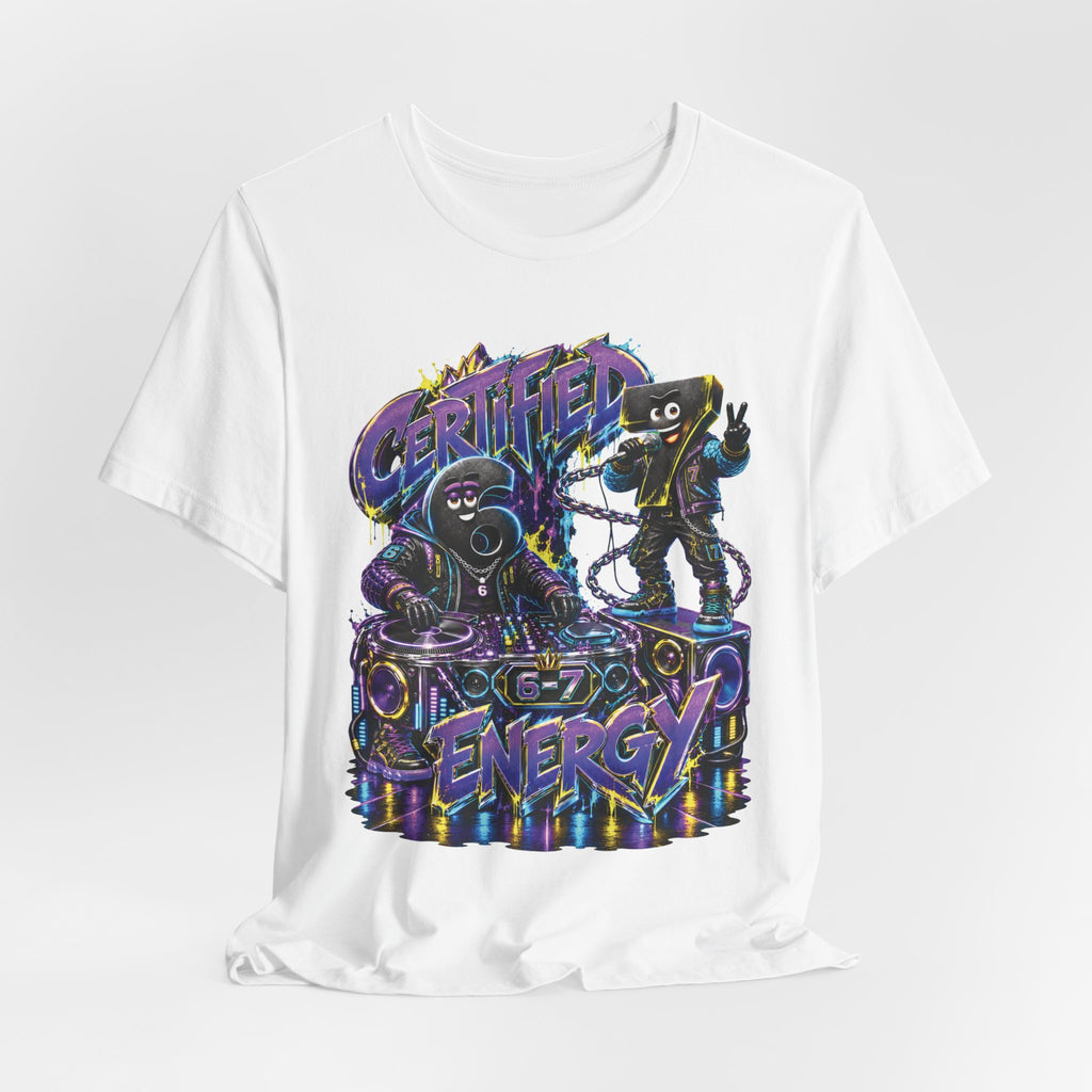 6-7: Certified Energy | Adult Unisex Tee