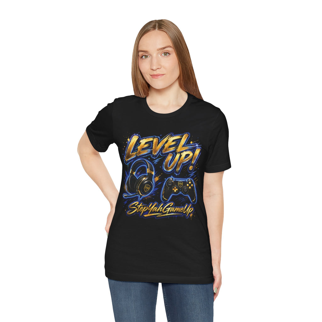 StepYahGameUp™ — Level Up | Unisex Tee