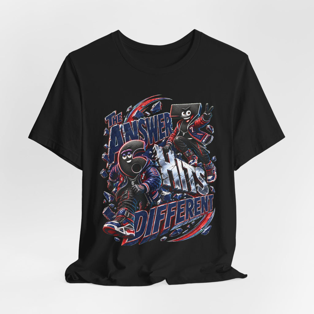 6-7: The Answer Hits Different | Adult Unisex Tee