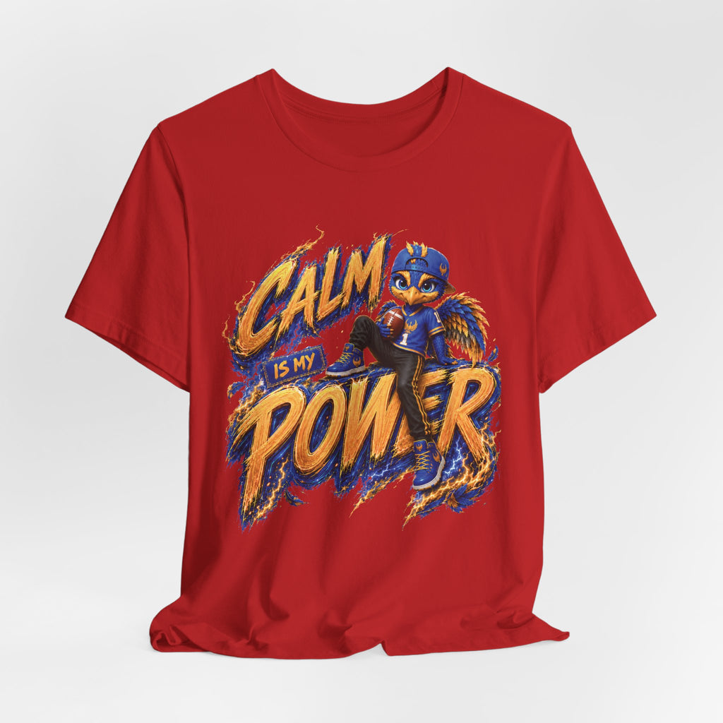 Calm Is My Power – Lil Blaze™ | Adult Unisex Tee