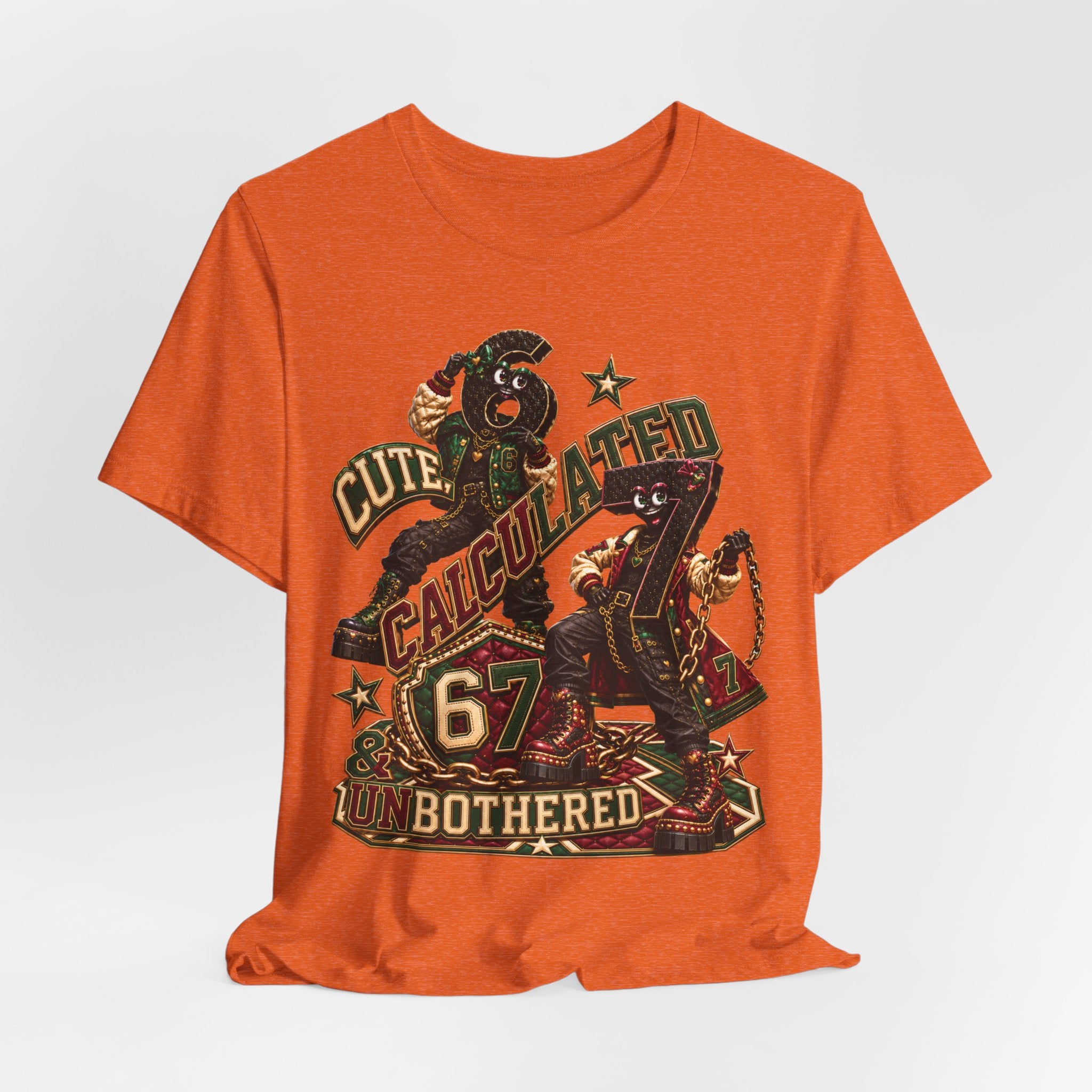 6-7: Cute, Calculated & Unbothered | Adult Unisex Tee