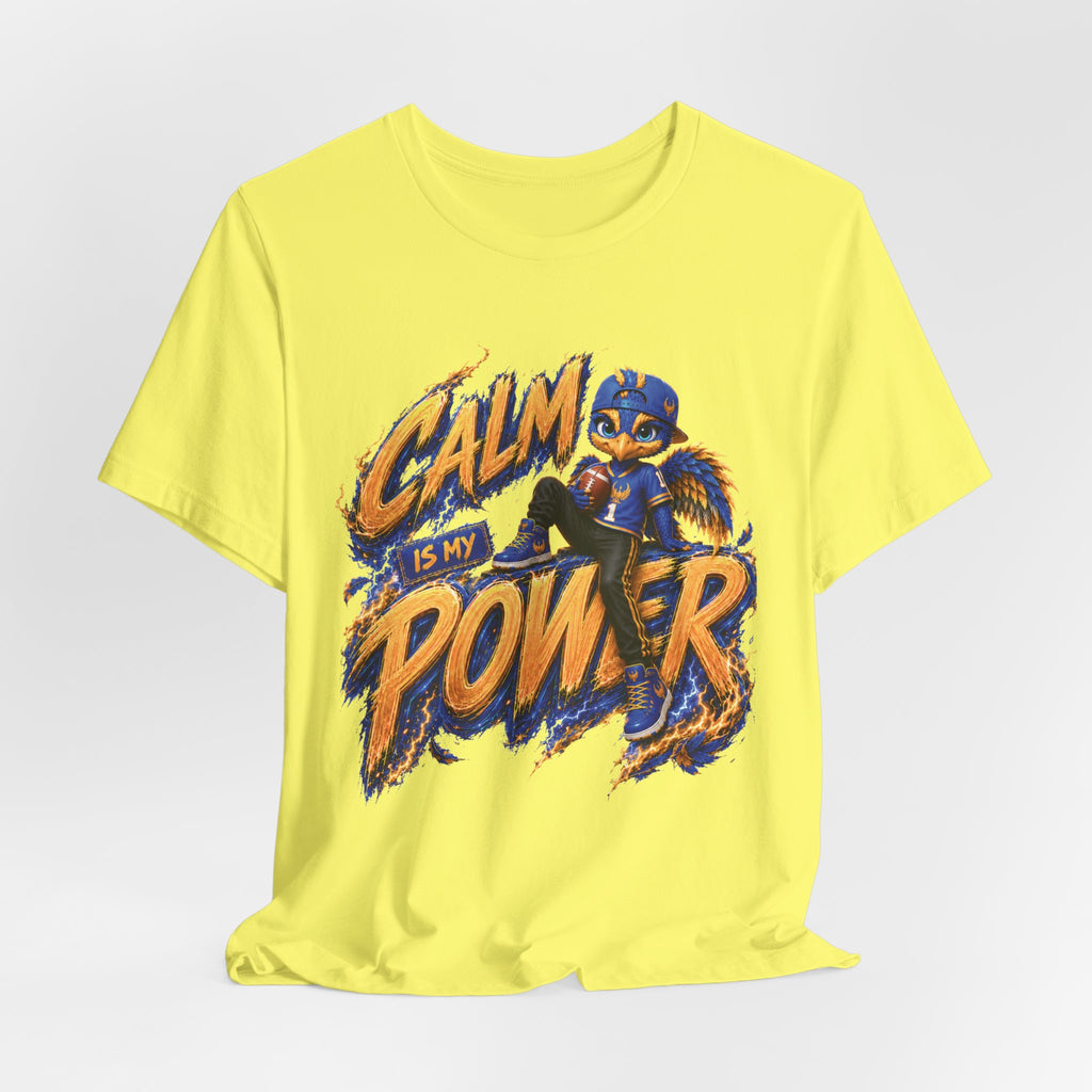 Calm Is My Power – Lil Blaze™ | Adult Unisex Tee