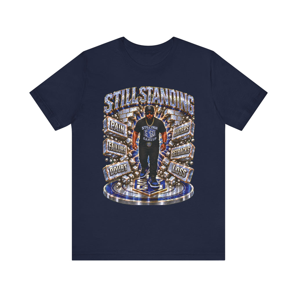 ADULT — Still Standing Unisex Tee