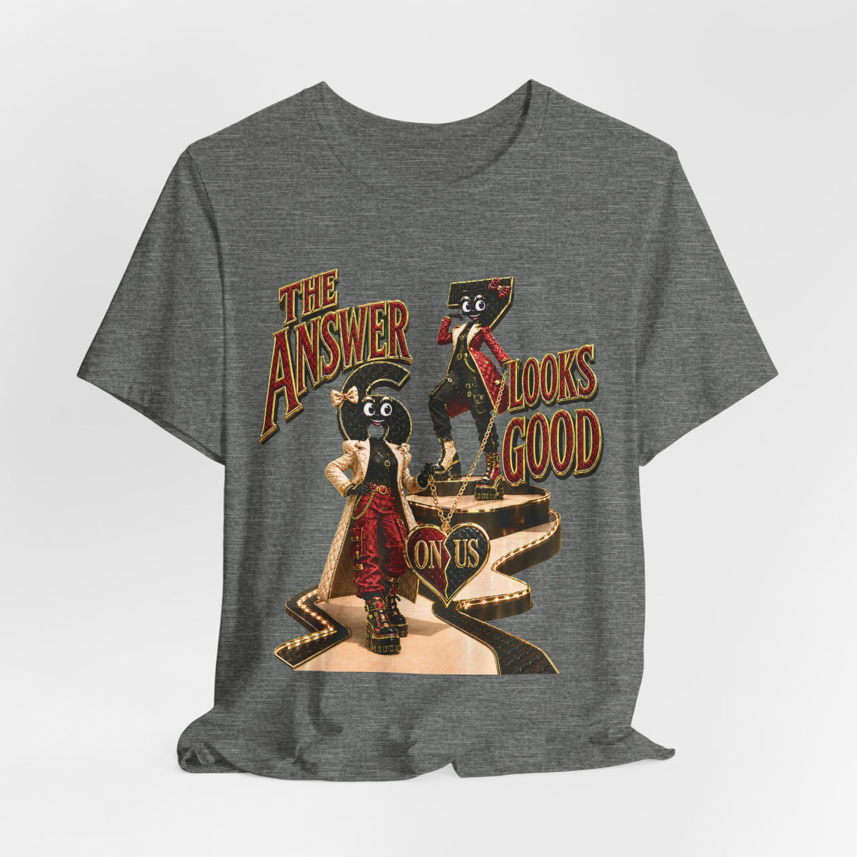6-7: The Answer Looks Good On Us | Adult Unisex Tee