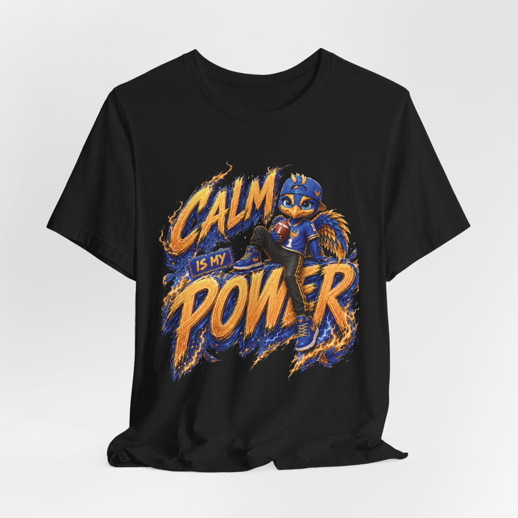 Calm Is My Power – Lil Blaze™ | Adult Unisex Tee