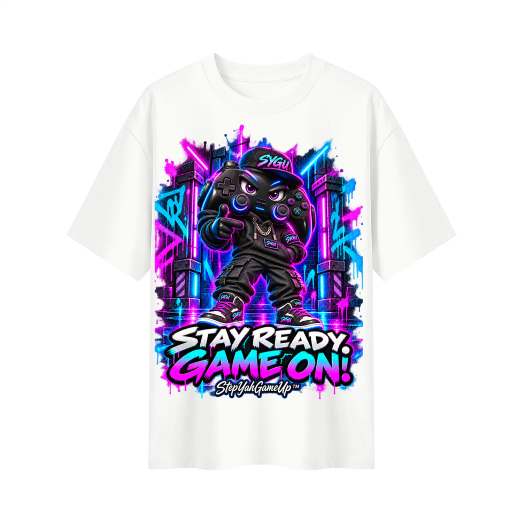 StepYahGameUp Gaming Graphic Oversized T-Shirt - Stay Ready, Game On! - Unisex