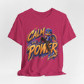 Calm Is My Power – Lil Blaze™ | Adult Unisex Tee