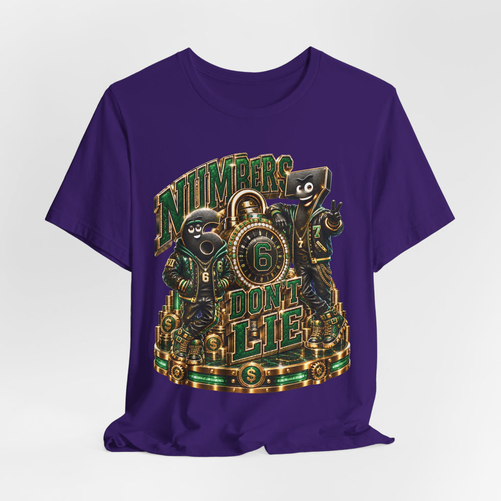 6-7: Numbers Don't Lie | Adult Unisex Tee