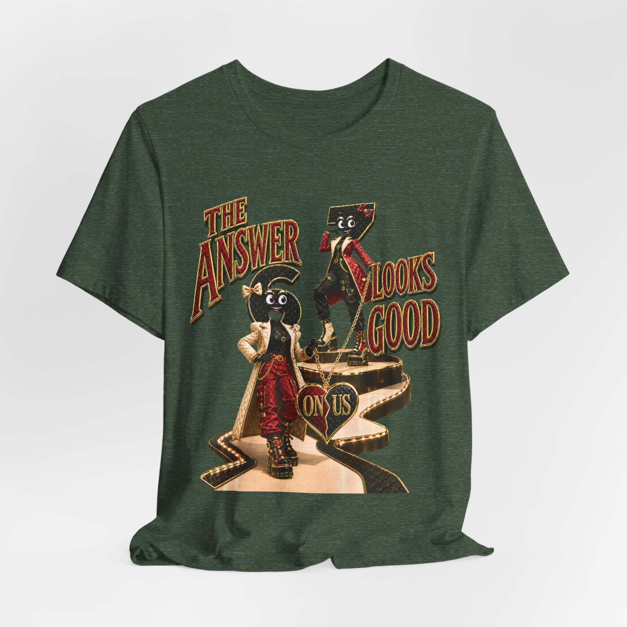 6-7: The Answer Looks Good On Us | Adult Unisex Tee