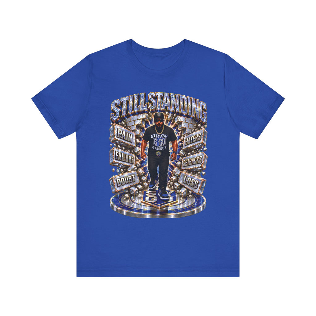 ADULT — Still Standing Unisex Tee