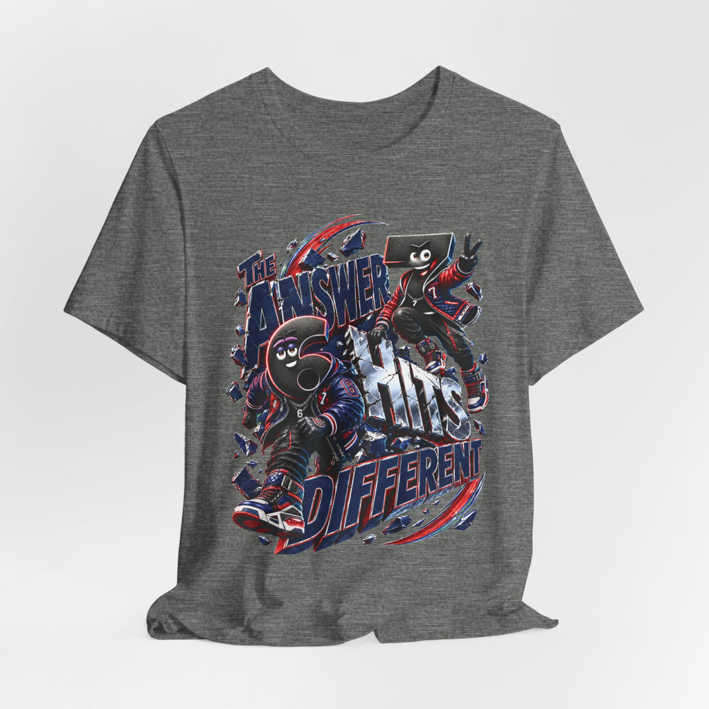 6-7: The Answer Hits Different | Adult Unisex Tee