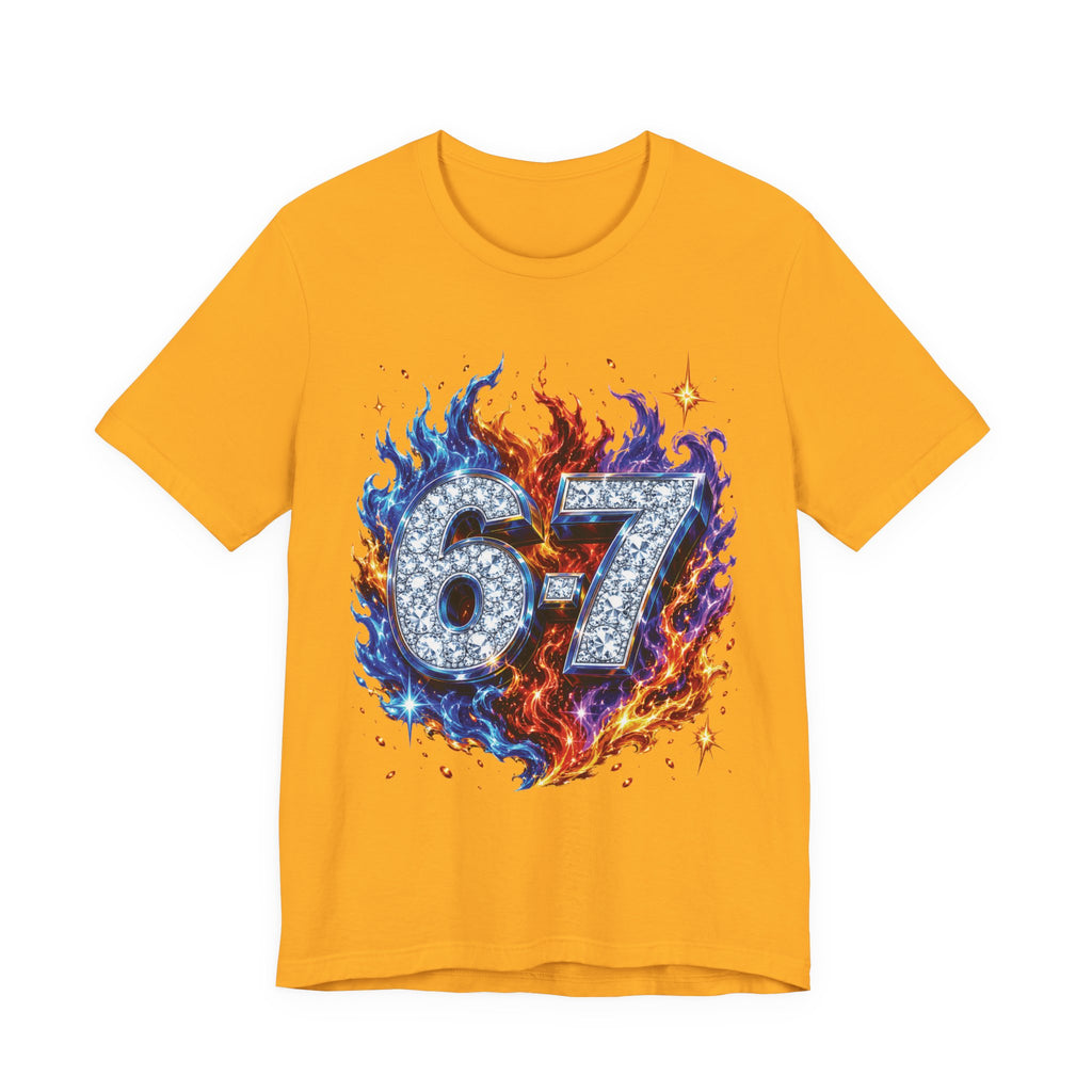 6-7 Unisex Tee — Flame Edition