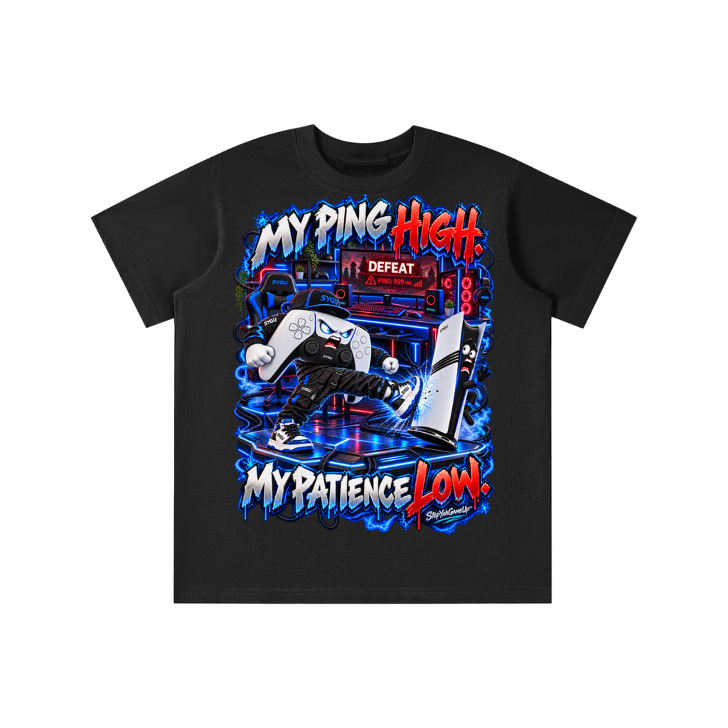 StepYahGameUp™ My Ping High My Patience Low Graphic T-Shirt - Youth Unisex Tee