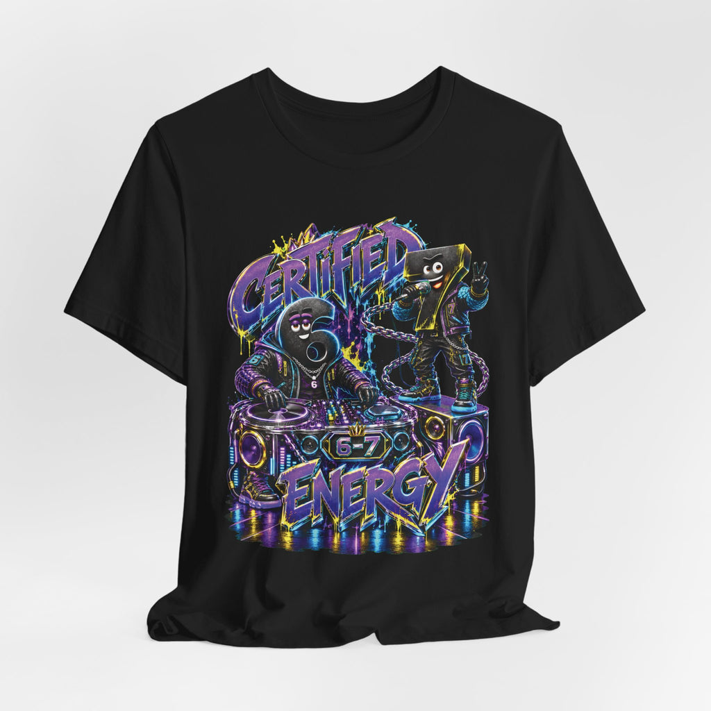 6-7: Certified Energy | Adult Unisex Tee