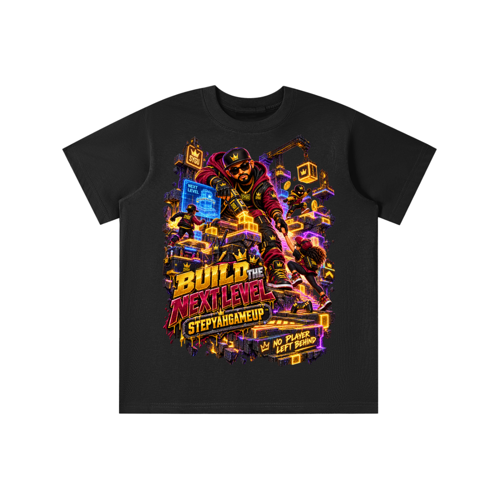 StepYahGameUp™ Build the Next Level Graphic T-Shirt - Youth Unisex Tee