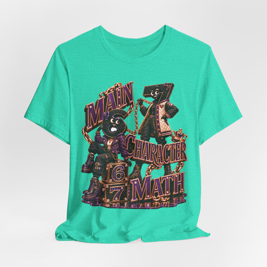6-7: Main Character Math | Adult Unisex Tee