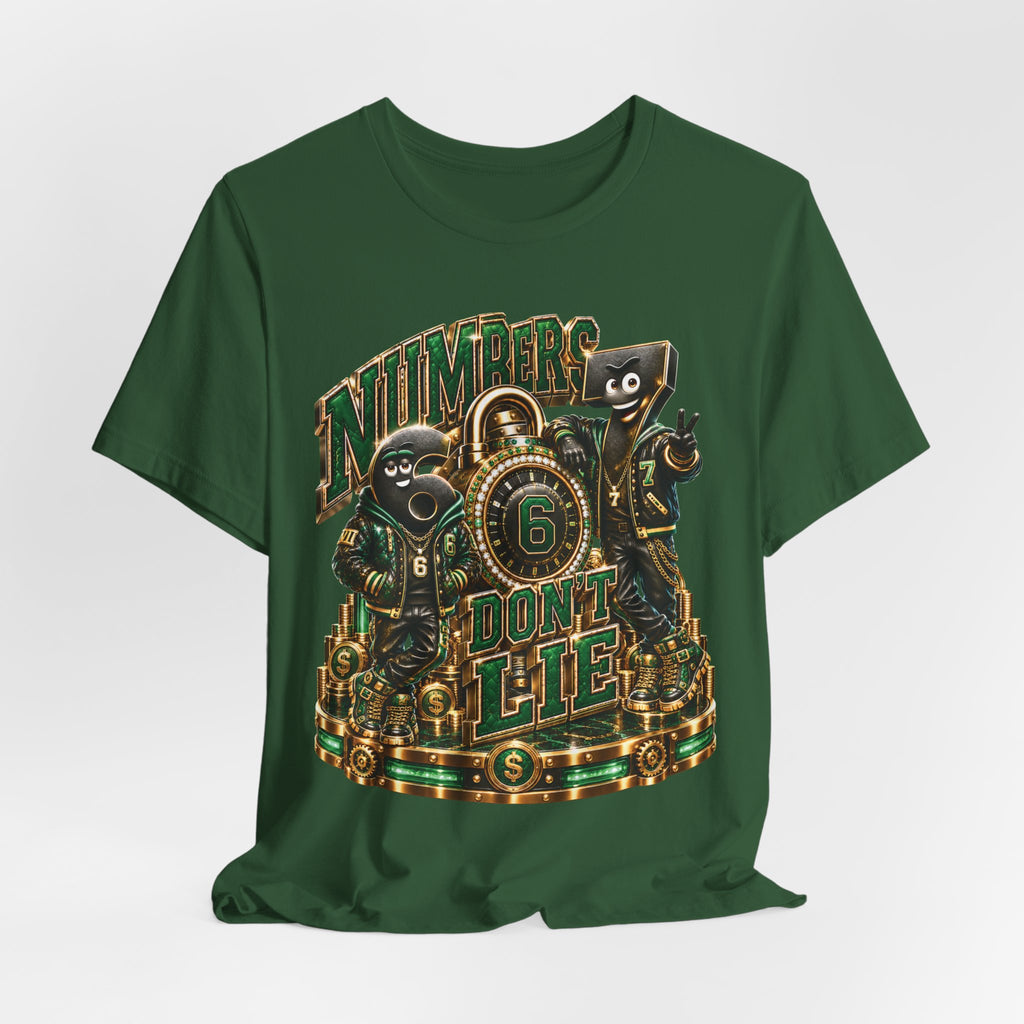 6-7: Numbers Don't Lie | Adult Unisex Tee