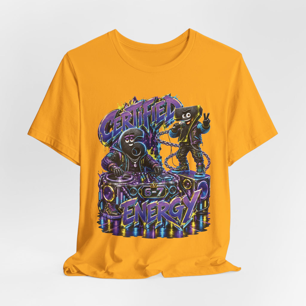 6-7: Certified Energy | Adult Unisex Tee