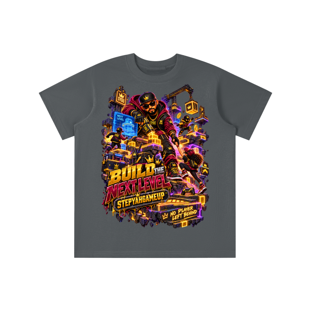 StepYahGameUp™ Build the Next Level Graphic T-Shirt - Youth Unisex Tee