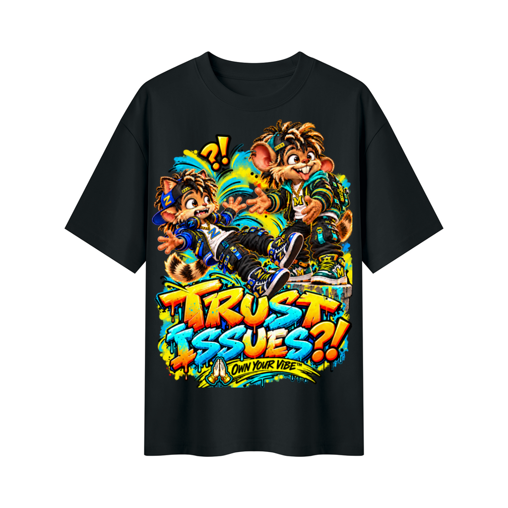Own Your Vibe™ Trust Issues?! Oversized Graphic T-Shirt - Unisex