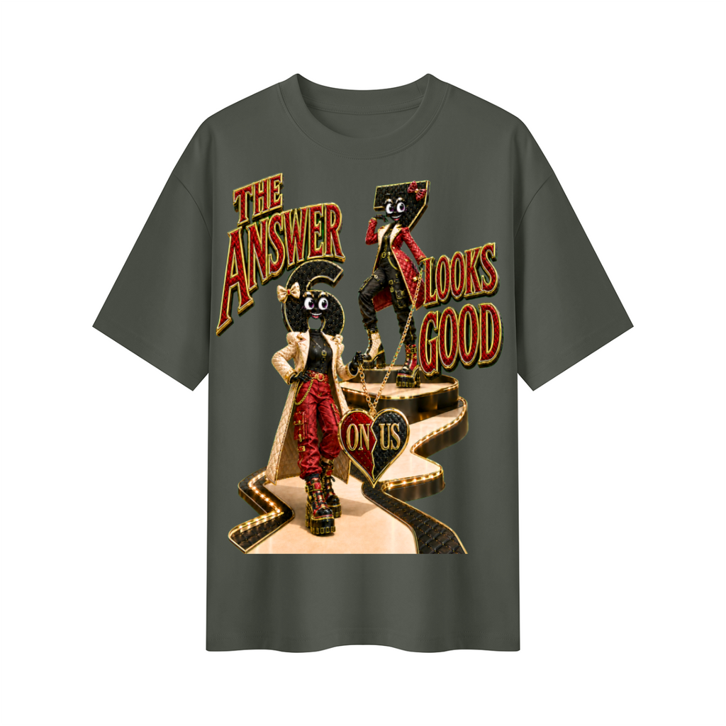 6-7 Street Mode™ The Answer Looks Good on Us Oversized Graphic T-Shirt - Unisex