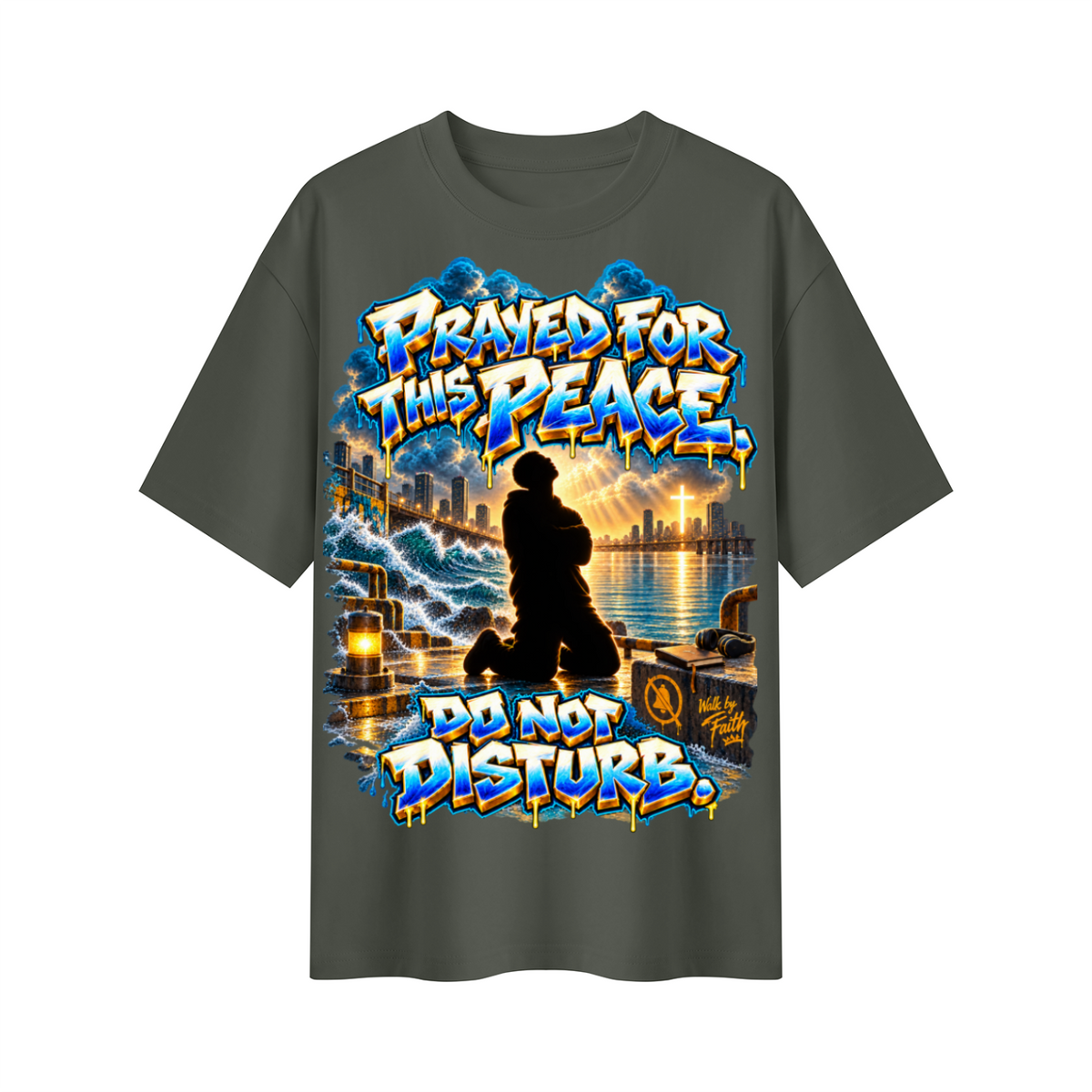 Walk by Faith™ Prayed for This Peace Oversized Graphic T-Shirt - Do Not Disturb - Unisex
