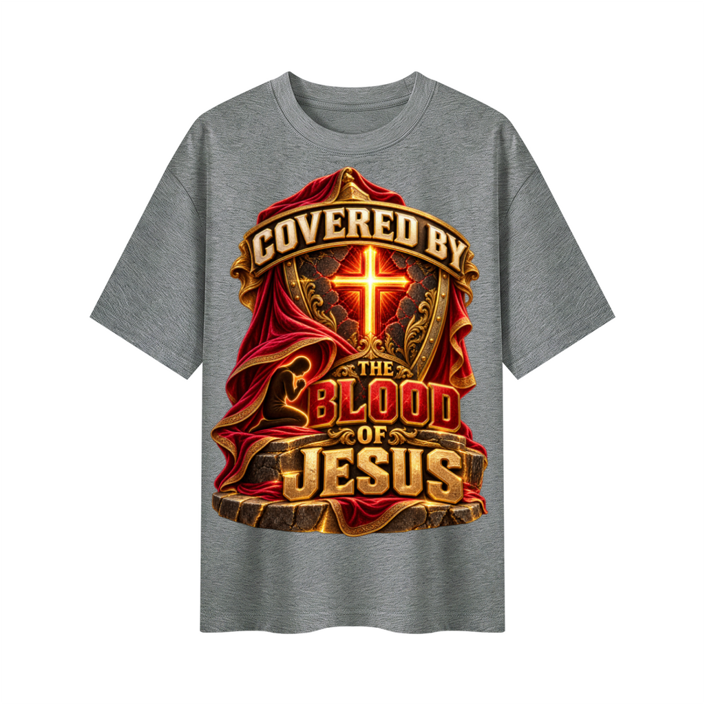 Walk by Faith™ Covered by the Blood of Jesus Oversized Graphic T-Shirt - Unisex