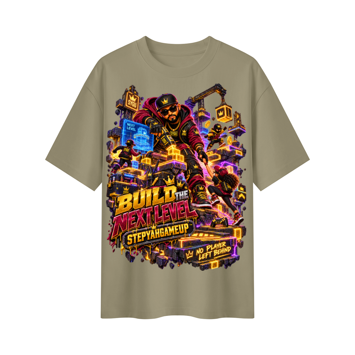 StepYahGameUp™ Build the Next Level Oversized Graphic T-Shirt - Unisex