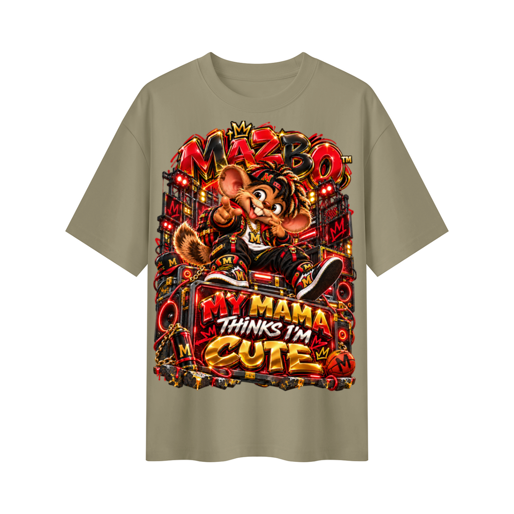 Own Your Vibe™ Mazbo™ My Mama Thinks I’m Cute Oversized Graphic T-Shirt - Unisex