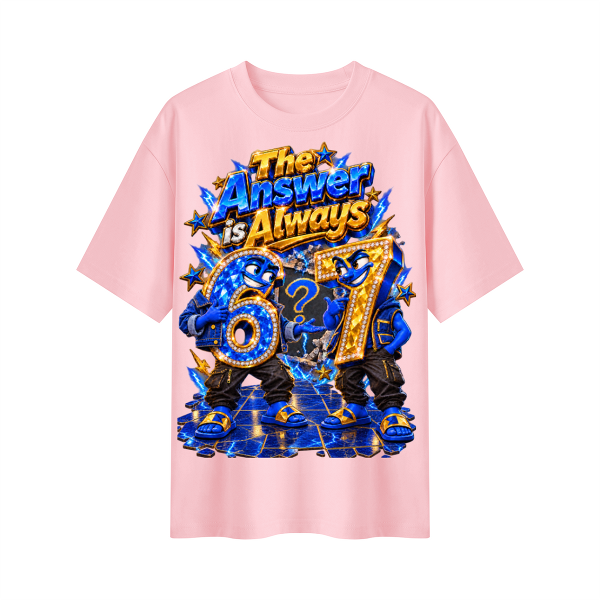 6-7 Street Mode™ The Answer Is Always 6-7 Oversized Graphic T-Shirt - Unisex