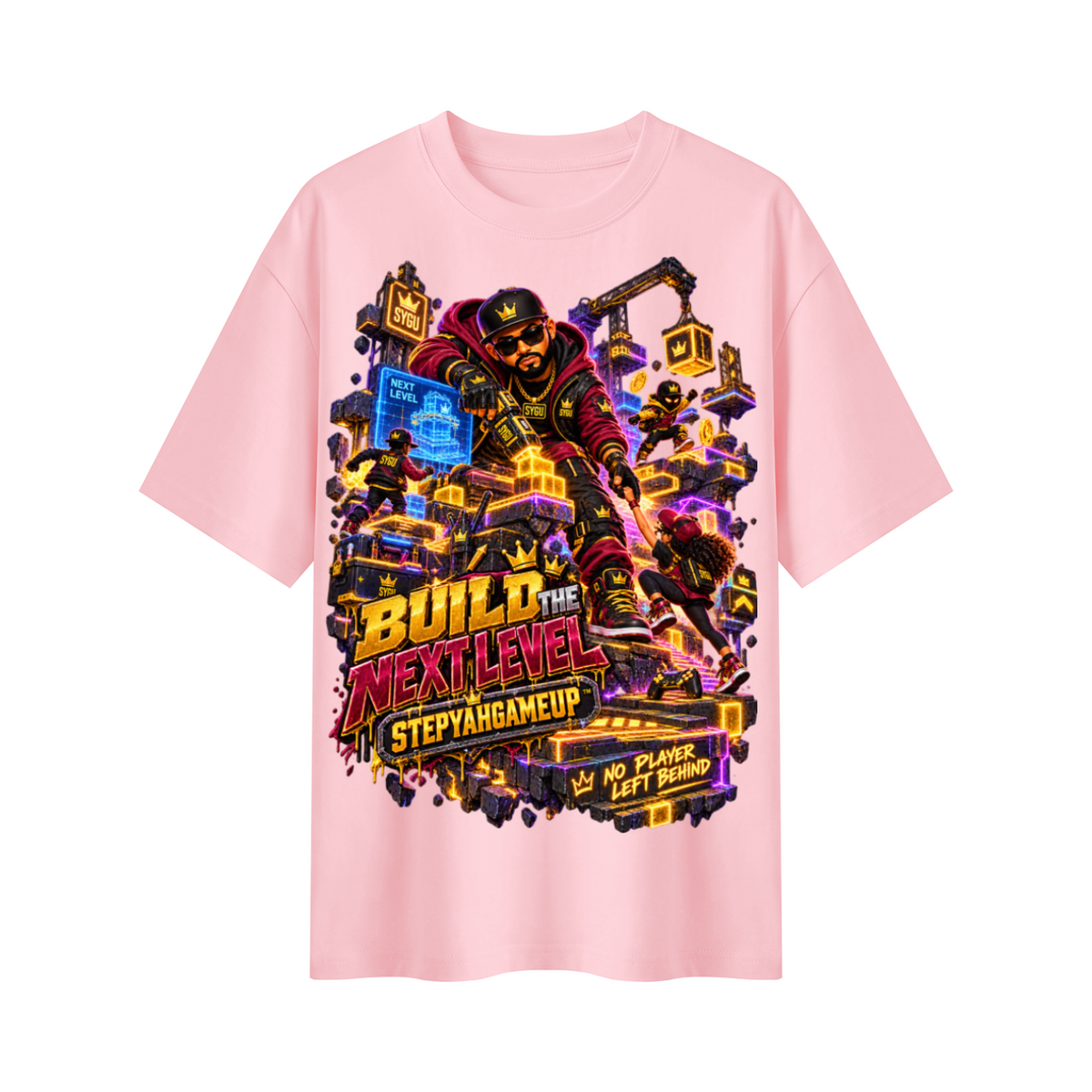 StepYahGameUp™ Build the Next Level Oversized Graphic T-Shirt - Unisex