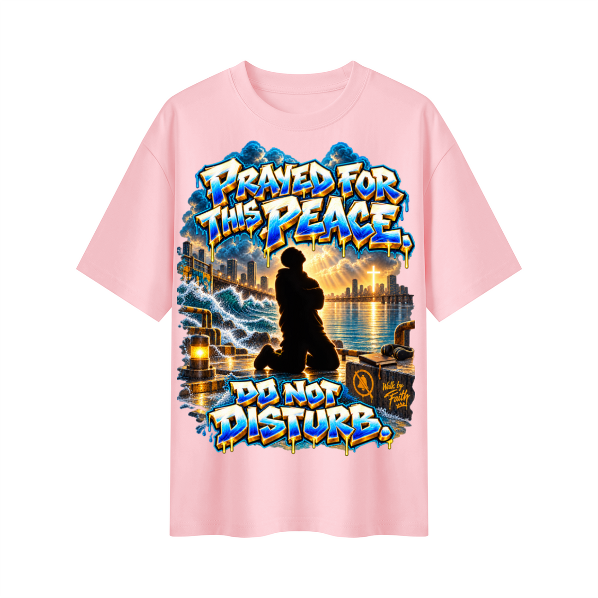 Walk by Faith™ Prayed for This Peace Oversized Graphic T-Shirt - Do Not Disturb - Unisex