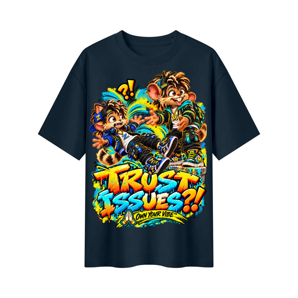 Own Your Vibe™ Trust Issues?! Oversized Graphic T-Shirt - Unisex