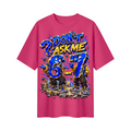 6-7 Street Mode™ Don’t Ask Me Oversized Graphic T-Shirt - Unisex