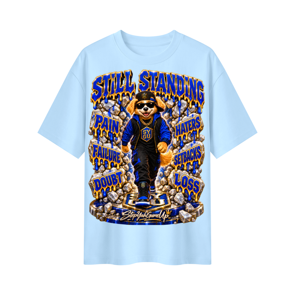 StepYahGameUp™ Still Standing Oversized Graphic T-Shirt - Unisex