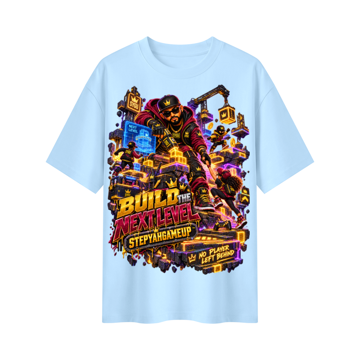 StepYahGameUp™ Build the Next Level Oversized Graphic T-Shirt - Unisex