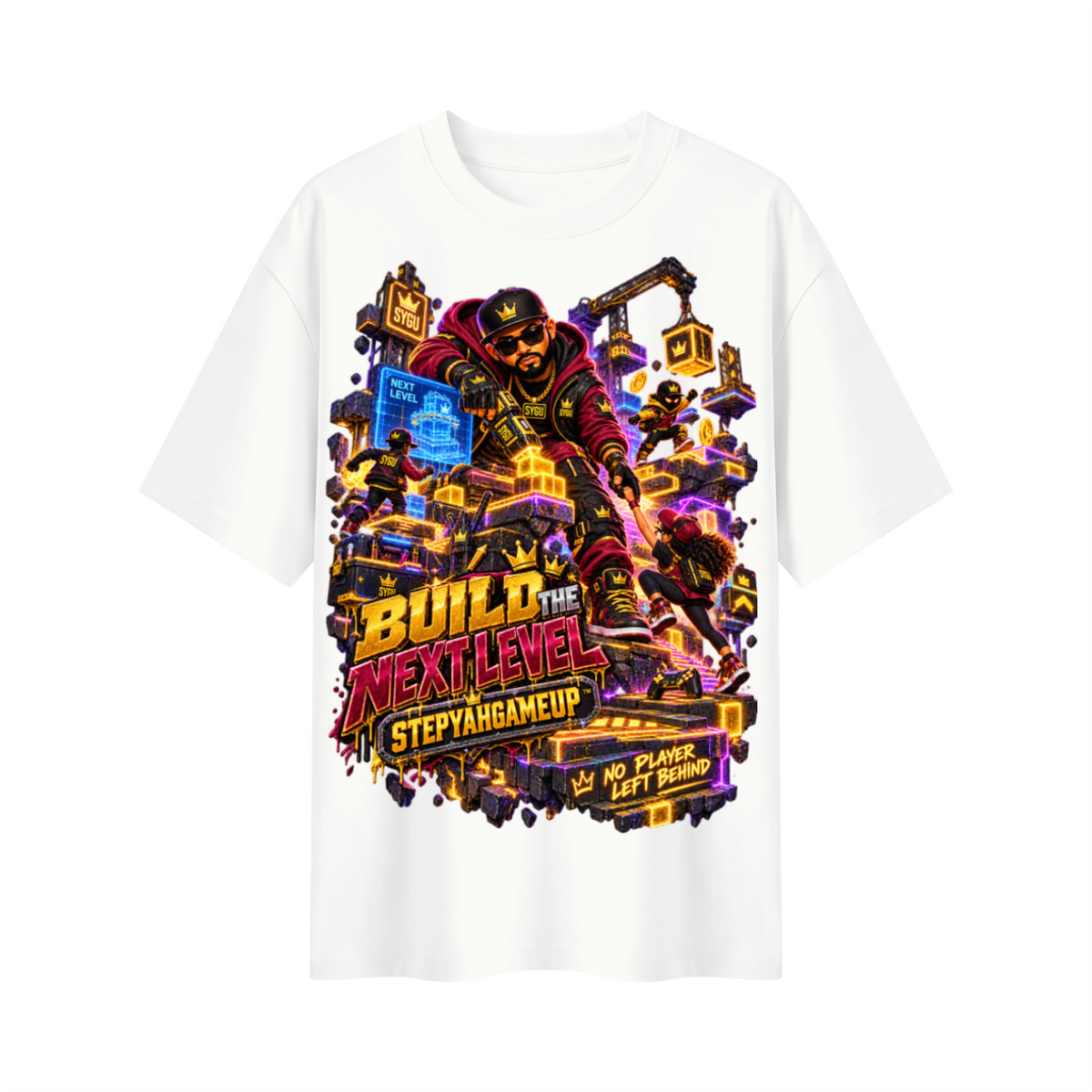StepYahGameUp™ Build the Next Level Oversized Graphic T-Shirt - Unisex