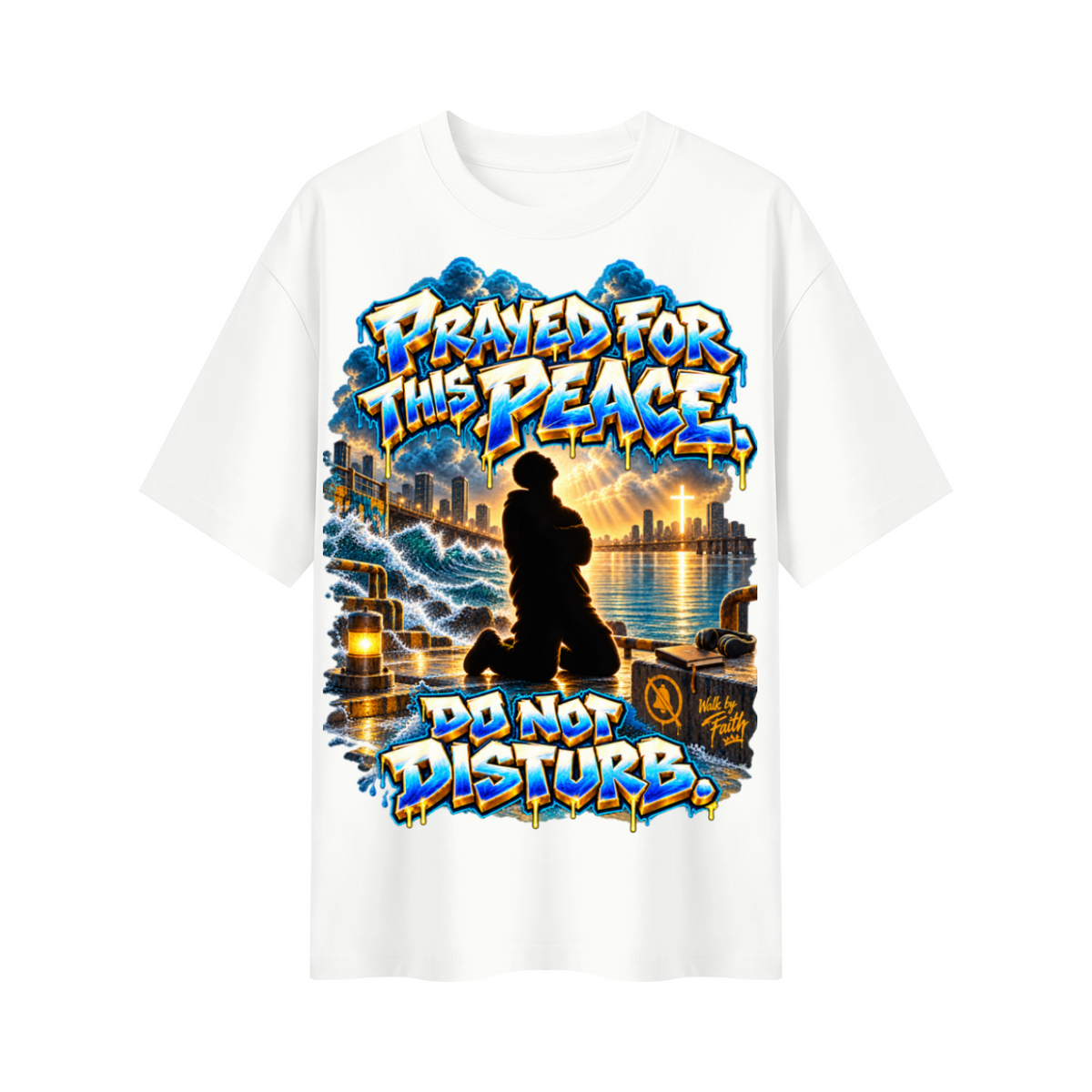Walk by Faith™ Prayed for This Peace Oversized Graphic T-Shirt - Do Not Disturb - Unisex