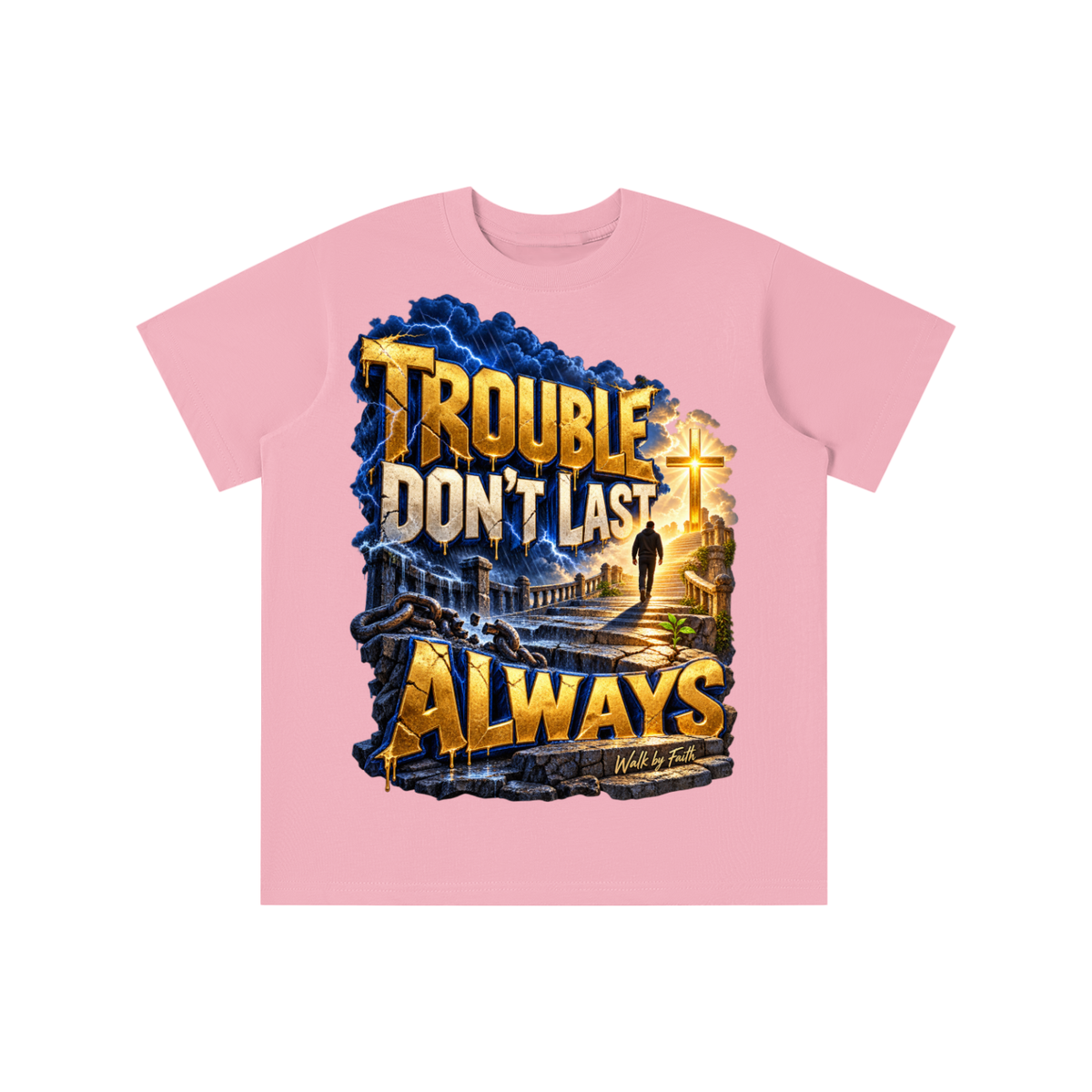 Walk by Faith™ Trouble Don’t Last Always Graphic T-Shirt - Youth Unisex Tee